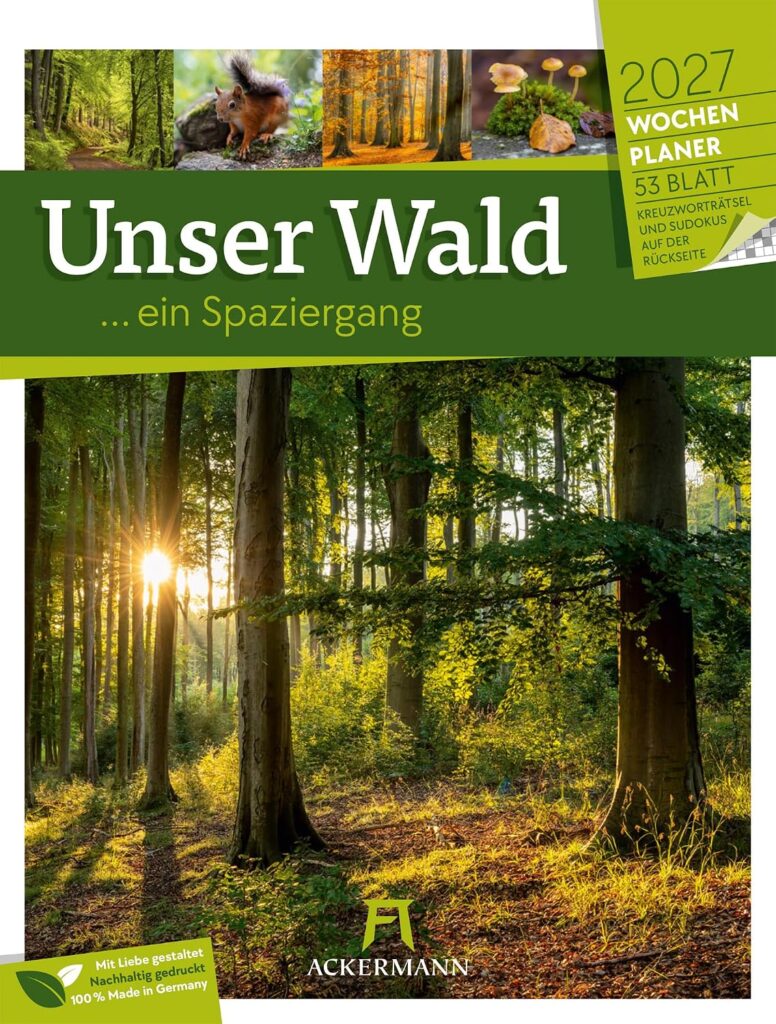 Unser Wald Wochenplaner Kalender 2027: Heimischer Natur-Wochenkalender im Hochformat (25x33 cm) | Mit Kreuzworträtseln, Sudokus & mehr