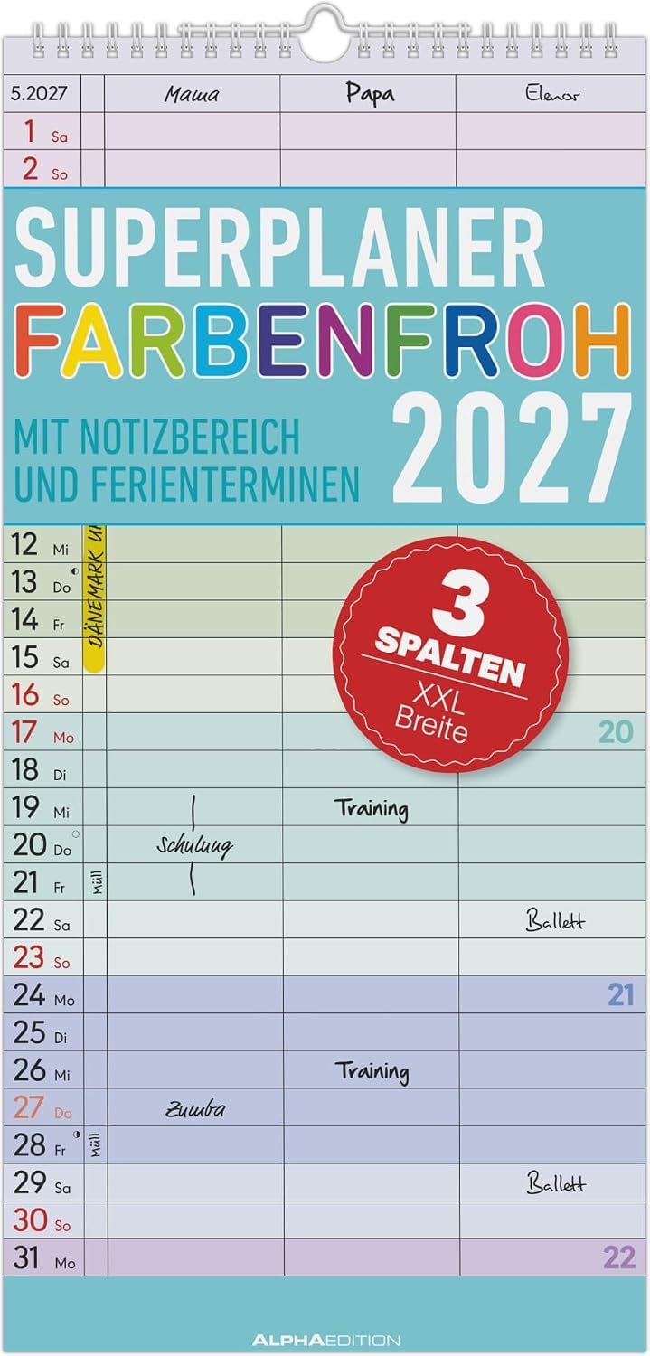 Colourful Super Planner - 3 Columns 2027: Colourful Family Calendar 22 x 45 cm with 3 Columns, School Holidays, Holidays & Note Field, Ideal for Family Organisation